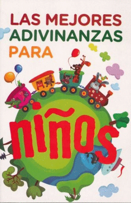 MEJORES ADIVINANZAS PARA NIÑOS, LAS