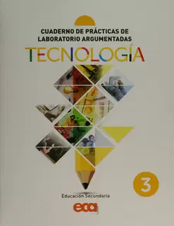 CUADERNO DE PRACTICAS DE LABORATORIO ARGUMENTADAS TECNOLOGIA 3