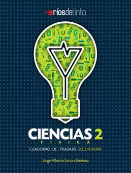 CIENCIAS 2 FISICA CUADERNO DE TRABAJO NEM