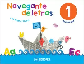 NAVEGANTE DE LETRAS 1 PREESCOLAR LECTOESCRITURA