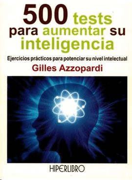 500 TESTS PARA AUMENTAR SU INYELIGENCIA