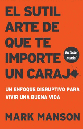 SUTIL ARTE DE QUE TE IMPORTE UN CARAJO, EL