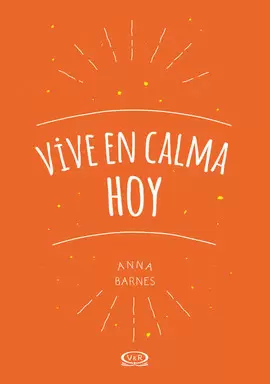 VIVE EN CALMA HOY