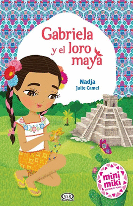 GABRIELA Y EL LORO MAYA