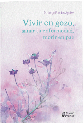 VIVIR EN GOZO SANAR TU ENFERMEDAD MORIR EN PAZ