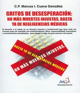 GRITOS DE DESESPERACION: NO MAS MUERTES INJUSTAS, BASTA YA DE NEGLICENCIAS MEDICAS