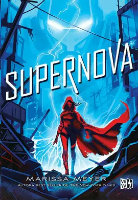 SUPERNOVA, RENEGADOS 3