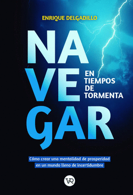 NAVEGAR EN TIEMPOS DE TORMENTA