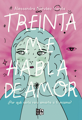 TREINTA ME HABLA DE AMOR