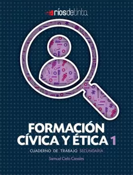 FORMACION CIVICA Y ETICA 1 CUADERNO DE TRABAJO NEM