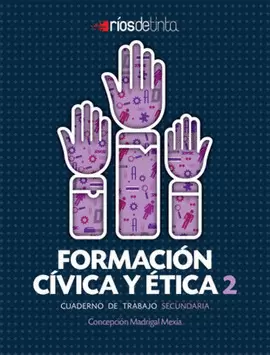 FORMACION CIVICA Y ETICA 2 CUADERNO DE TRABAJO NEM