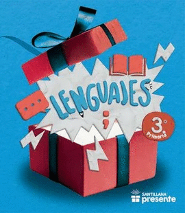 LENGUAJES 3 PRIMARIA SERIE SANTILLANA PRESENTE