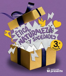 ETICA, NATURALEZA  Y SOCIEDADES  3 SERIE SANTILLANA PRESENTE