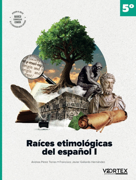RAICES ETIMOLOGICAS DEL ESPAÑOL BG
