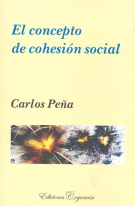 EL CONCEPTO DE COHESION SOCIAL