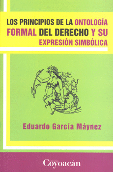 PRINCIPIOS DE LA ONTOLOGIA FORMAL DEL DERECHO Y SU EXPRESION