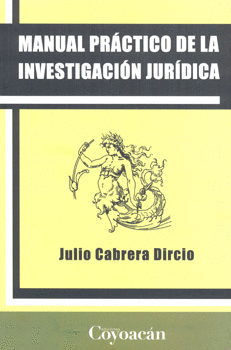 MANUAL PRÁCTICO DE LA INVESTIGACIÓN JURÍDICA