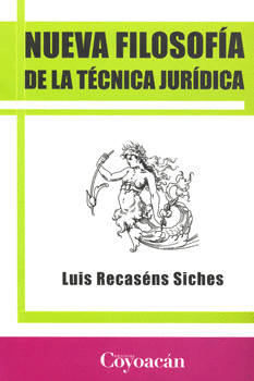 NUEVA FILOSOFIA DE LA TECNICA JURIDICA