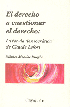 EL DERECHO A CUESTIONAR EL DERECHO LA TEORIA DEMOCRATICA