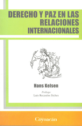 DERECHO Y PAZ EN LAS RELACIONES INTERNACIONALES