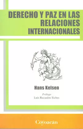 DERECHO Y PAZ EN LAS RELACIONES INTERNACIONALES
