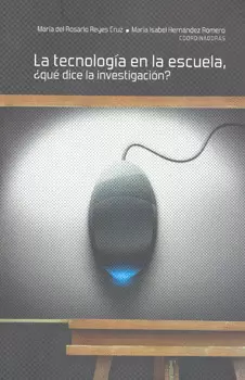 LA TECNOLOGIA EN LA ESCUELA QUE DICE LA INVESTIGACION