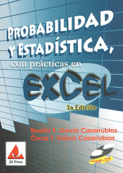 PROBABILIDAD Y ESTADISTICA CON PRACTICAS EN EXCEL