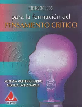 EJERCICIOS PARA LA FORMACION DEL PENSAMIENTO CRITICO