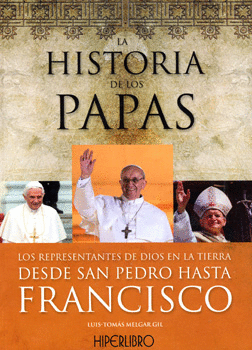 LA HISTORIA DE LOS PAPAS