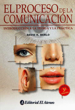 PROCESO DE LA COMUNICACION. EL