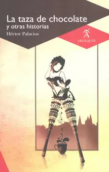 LA TAZA DE CHOCOLATE Y OTRAS HISTORIAS
