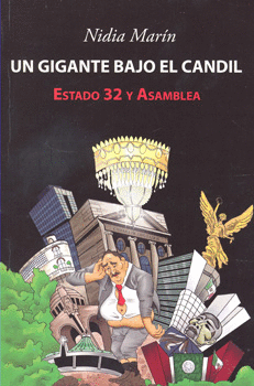 UN GIGANTE BAJO EL CANDIL ESTADO 32 Y ASAMBLEA