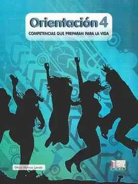 ORIENTACION 4 COMPETENCIAS QUE PREPARAN PARA LA VIDA