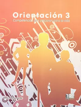 ORIENTACION 3 COMPETENCIAS QUE PREPARAN PARA LA VIDA