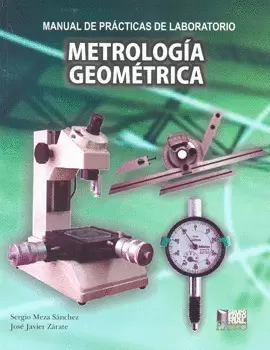 MANUAL DE PRACTICAS DE LABORATORIO METROLOGIA GEOMETRICA