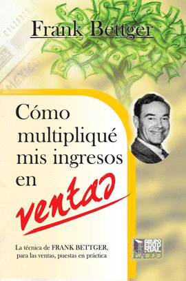 COMO MULTIPLIQUE MIS INGRESOS EN VENTAS