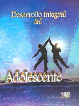 DESARROLLO INTEGRAL DEL ADOLESCENTE
