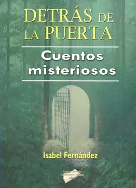 DETRAS DE LA PUERTA CUENTOS MISTERIOSOS