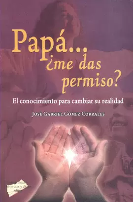 PAPÁ... ¿ME DAS PERMISO?