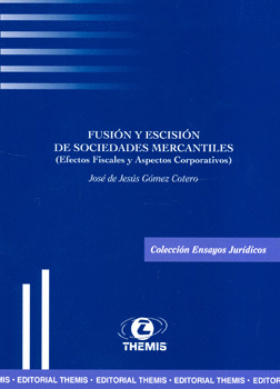 FUSION Y ESCISION DE SOCIEDADES MERCANTILES