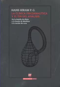 LA CLÍNICA PSICOANALÍTICA Y EL FIN DEL ANÁLISIS