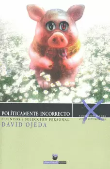 POLÍTICAMENTE INCORRECTO CUENTOS SELECCION PERSONAL