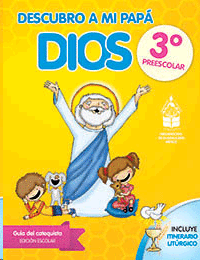 DESCUBRO A MI PAPA DIOS 3 PREESCOLAR