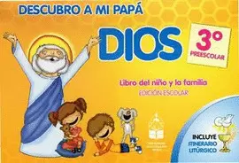 DESCUBRO A MI PAPA DIOS 3 PREESCOLAR
