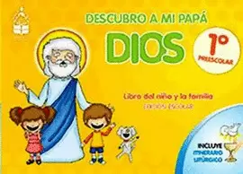 DESCUBRO A MI PAPA DIOS 1 PREESCOLAR