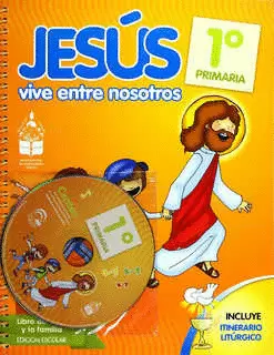 JESUS VIVE ENTRE NOSOTROS 1 PRIMARIA