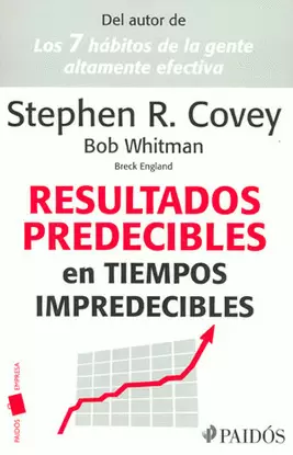 RESULTADOS PREDECIBLES EN TIEMPOS IMPREDECIBLES