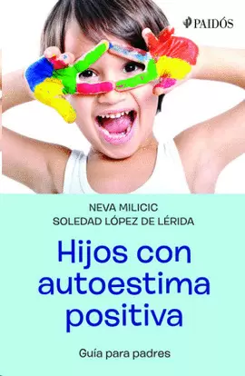 HIJOS CON AUTOESTIMA POSITIVA