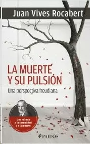 LA MUERTE Y SU PULSION