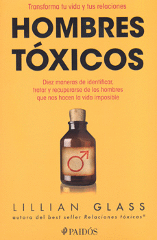 HOMBRES TOXICOS